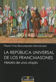 LA REPÚBLICA UNIVERSAL DE LOS FRANCMASONES