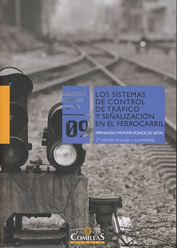 LOS SISTEMAS DE CONTROL DE TRÁFICO Y SEÑALIZACIÓN EN EL FERROCARRIL 2ª EDICION