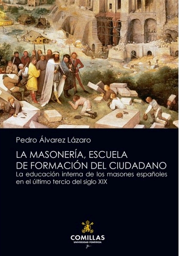 LA MASONERÍA, ESCUELA DE FORMACIÓN DEL CIUDADANO 5ª EDICIÓN