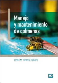 MANEJO Y MANTENIMIENTO DE COLMENAS