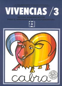 VIVENCIAS 3. MÉTODO SENSORIOMOTOR PARA EL APRENDIZAJE DE LA LECTOESCRITURA (6 AÑOS)