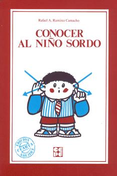 CONOCER AL NIÑO SORDO