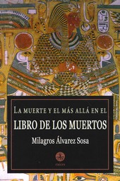 MUERTE Y EL MAS ALLA EN EL LIBRO LOS MUERTOS