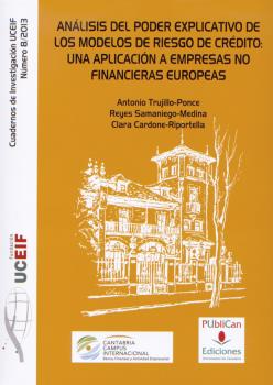 ANÁLISIS DEL PODER EXPLICATIVO DE LOS MODELOS DE RIESGO DE CRÉDITO: UNA APLICACIÓn a empresas no financieras europeas.