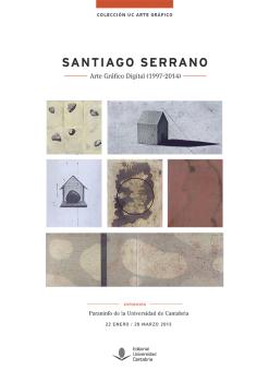 SANTIAGO SERRANO. ARTE GRÁFICO DIGITAL (1997-2014)