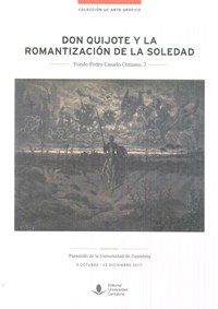 DON QUIJOTE Y LA ROMANTIZACIÓN DE LA SOLEDAD