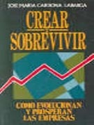 CREAR Y SOBREVIVIR