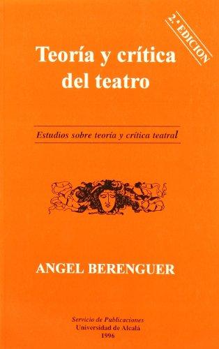 TEORÍA Y CRÍTICA DEL TEATRO