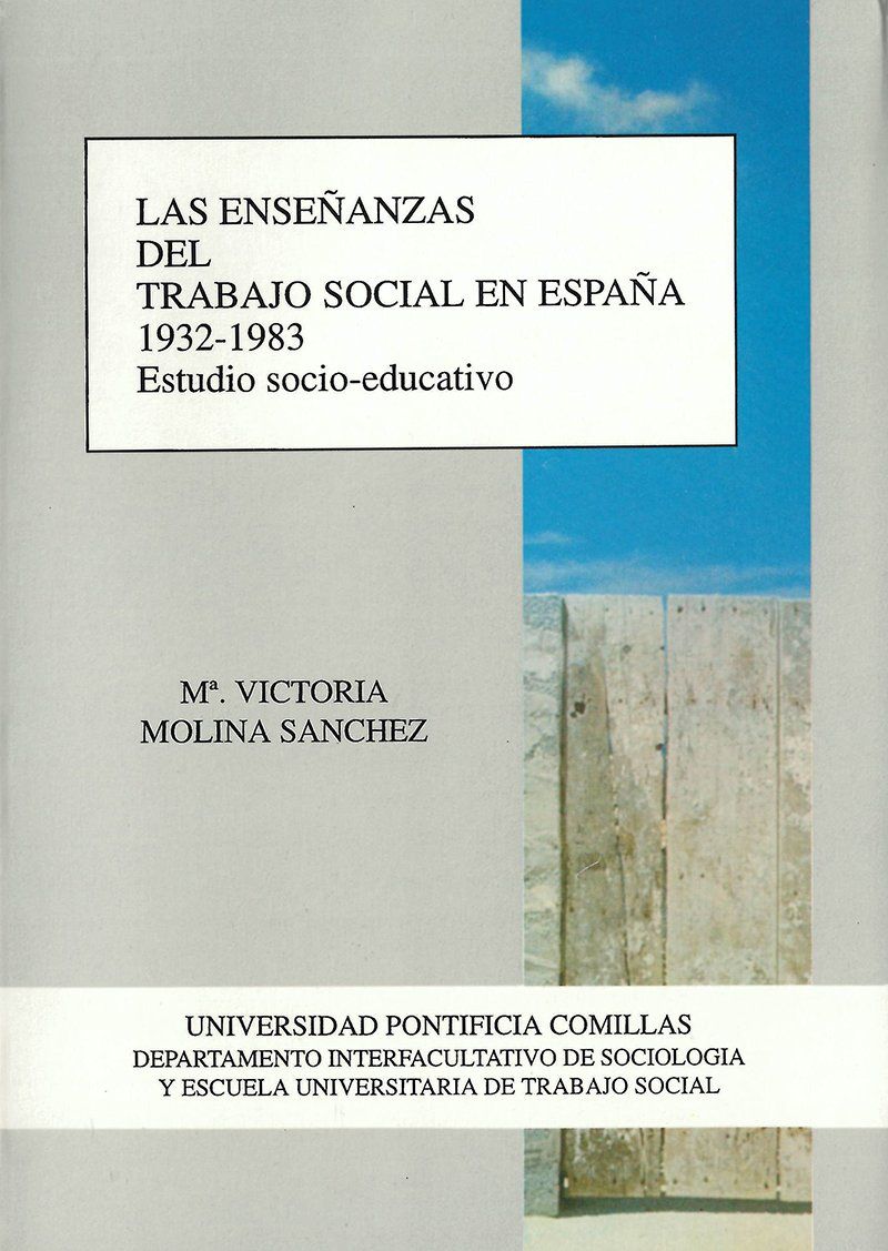 ENSEÑANZAS DEL TRABAJO SOCIAL EN ESPAÑA 1932-1983