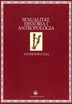 SEXUALITAT, HISTÒRIA I ANTROPOLOGIA.