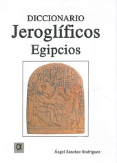 DICCIONARIO JEROGLIFICOS EGIPCIOS CARTONE