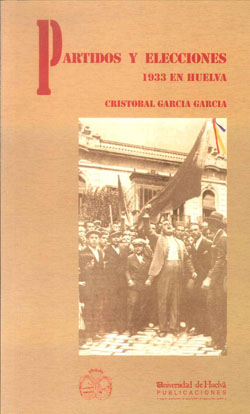 PARTIDOS Y ELECCIONES 1933 EN HUELVA