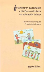 INTERVENCIÓN PSICOMOTRIZ Y DISEÑOS CURRICULARES EN EDUCACIÓN INFANTIL