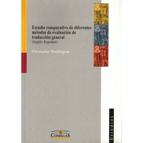 ESTUDIO COMPARATIVO DE DIFERENTES MÉTODOS DE EVALUACIÓN DE TRADUCCIÓN GENERAL (INGLÉS-ESPAÑOLA)