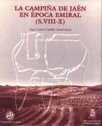 LA CAMPIÑA DE JAEN EN EPOCA EMIRAL (S.VIII-X)