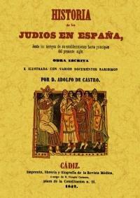 HISTORIA DE LOS JUDIOS EN ESPAÑA