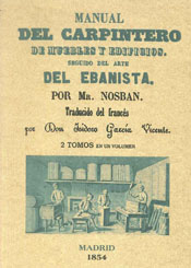 MANUAL DEL CARPINTERO DE MUEBLES Y EDIFICIOS