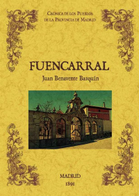 FUENCARRAL. BIBLIOTECA DE LA PROVINCIA DE MADRID: CRÓNICA DE SUS PUEBLOS