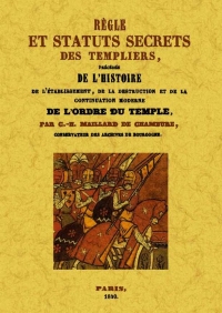 RÈGLE ET STATUS SECRETS DES TEMPLIERS