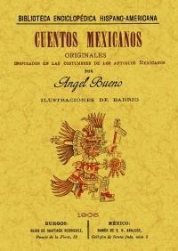 CUENTOS MEXICANOS ORIGINALES