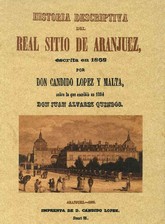 HISTORIA DESCRIPTIVA DEL REAL SITIO  ARANJUEZ