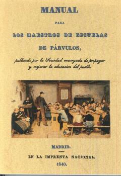 MANUAL PARA LOS MAESTROS DE ESCUELAS DE PÁRVULOS,