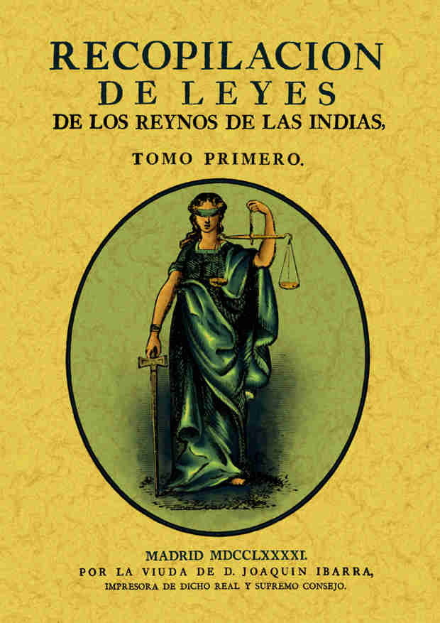 RECOPILACIÓN DE LEYES DE LOS REYNOS DE LAS INDIAS (3 TOMOS)