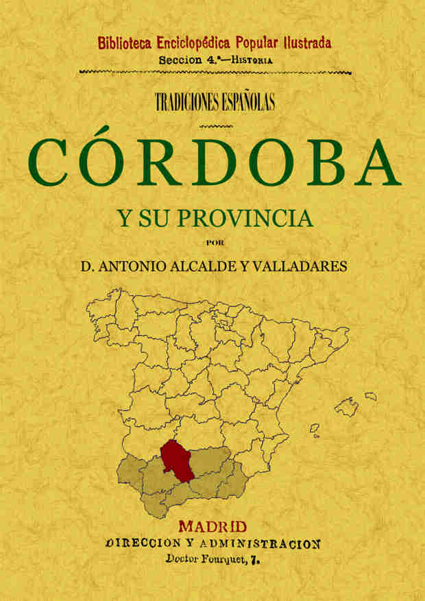 CÓRDOBA Y SU PROVINCIA. TRADICIONES ESPAÑOLAS