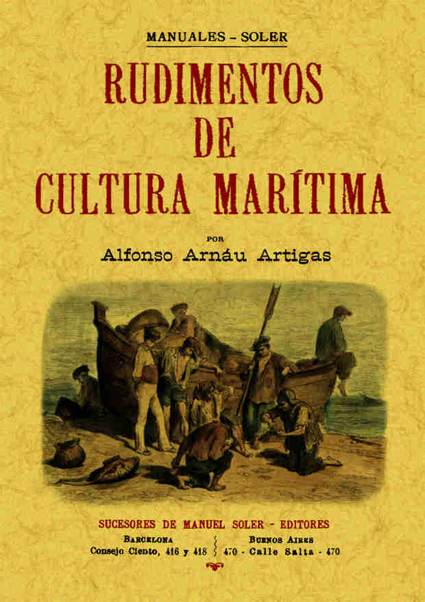 RUDIMENTOS DE CULTURA MARÍTIMA (2 TOMOS EN 1 VOLUMEN)