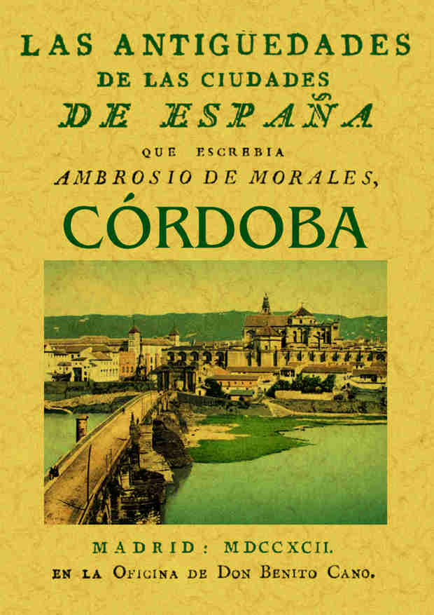 LAS ANTIGÜEDADES DE LAS CIUDADES DE ESPAÑA. CÓRDOBA