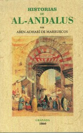 HISTORIAS DE AL-ANDALUS (TOMO 1º Y UNICO PUBLICADO)