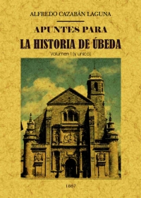 APUNTES PARA LA HISTORIA DE ÚBEDA