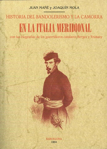 HISTORIA DEL BANDOLERISMO Y LA CAMORRA