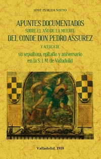 APUNTES DOCUMENTADOS SOBRE EL AÑO DE LA MUERTE DEL CONDE D. PEDRO ASSUREZ