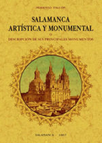 SALAMANCA ARTÍSTICA Y MONUMENTAL