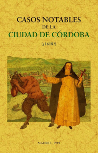 CASOS NOTABLES DE LA CIUDAD DE CÓRDOBA