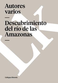 DESCUBRIMIENTO DEL RÍO DE LAS AMAZONAS