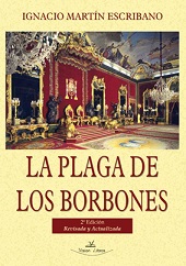 PLAGA DE LOS BORBONES LA 2ª EDICION