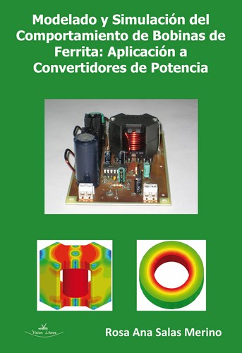 MODELADO Y SIMULACION DEL COMPORTAMIENTO DE BOBINAS DE FERRITA: APLICACION A CONVERTIDORES DE POTENCIA