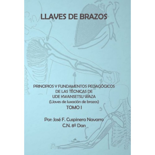 LLAVES DE BRAZOS TOMO I