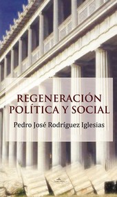 REGENERACION POLITICA Y SOCIAL