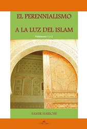 PERENNIALISMO A LA LUZ DEL ISLAM EL