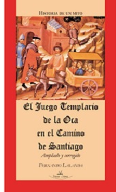 JUEGO TEMPLARIO DE LA OCA EN EL CAMINO DE