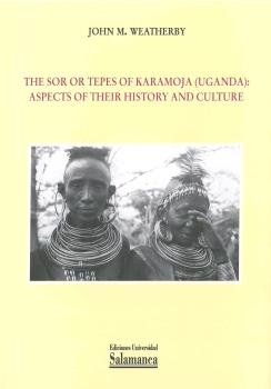 THE SOR OR TEPES OF KARAMOJA ( UGANDA)