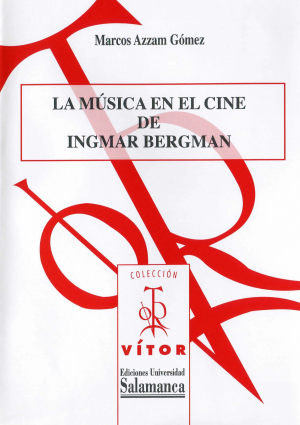 LA MÚSICA EN EL CINE DE INGMAR BERGMAN