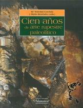 CIEN AÑOS DE ARTE RUPESTRE PALEOLITICO