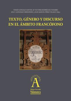 TEXTO, GÉNERO Y DISCURSO EN EL ÁMBITO FRANCÓFONO