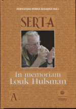 SERTA IN MEMORIAM LOUK HULSMAN