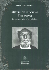 MIGUEL DE UNAMUNO . ECCE HOMO