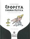 EPOPEYA FARMACÉUTICA. MUNDO ANTIGUO